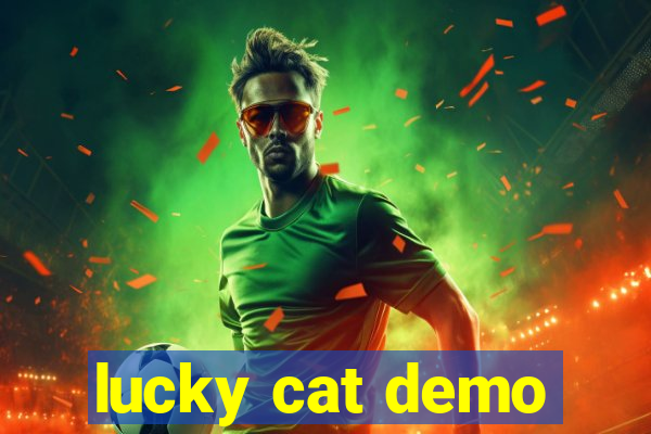 lucky cat demo